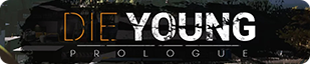 die young prologue