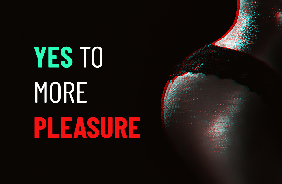 yes to more pleasure. Worldcondoms slogan