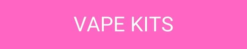 Vape Kits