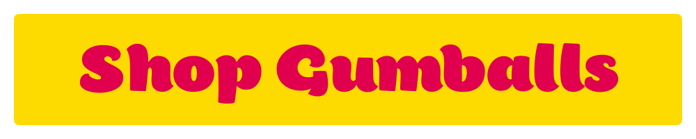 Shop Gumballs