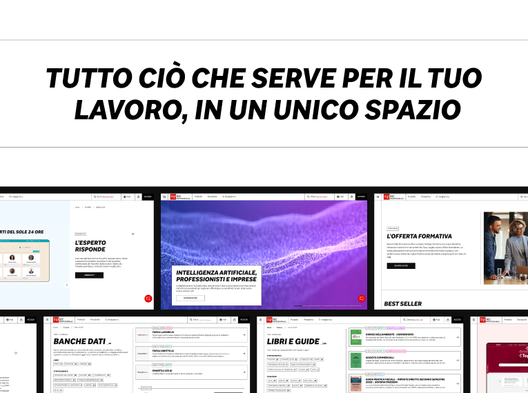 Tutto ciò che serve per il tuo lavoro, in un unico spazio - 24 ORE Professionale