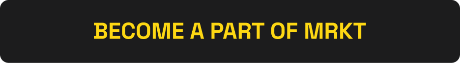 Become a part of MRKT